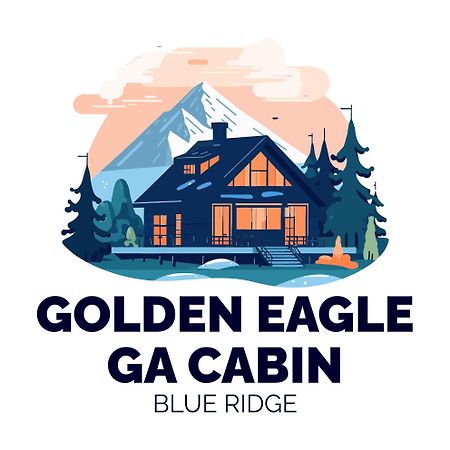 Golden Eagle Ga Cabin - Hot Tub, Firepit & Fast Wifi Blue Ridge Esterno foto